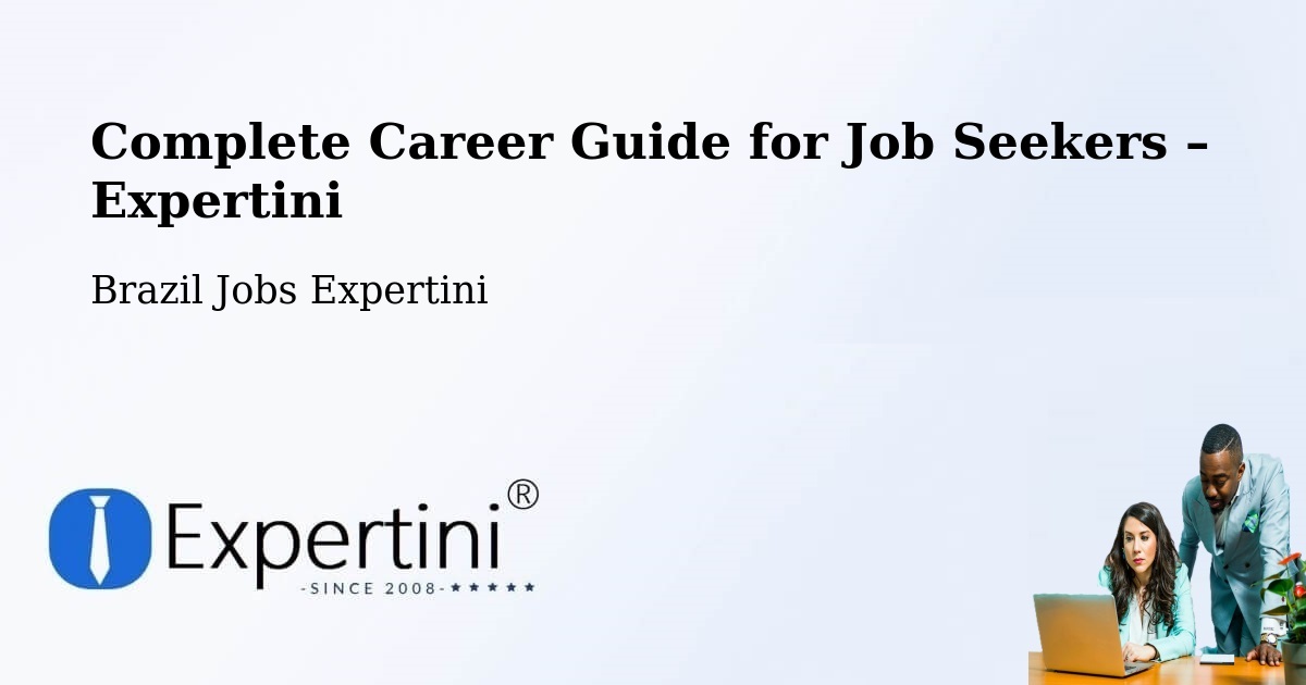 Career Guide for Job Seekers – Pindamonhangaba - Pindamonhangaba, Brazil Jobs Expertini